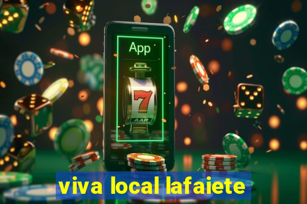 viva local lafaiete